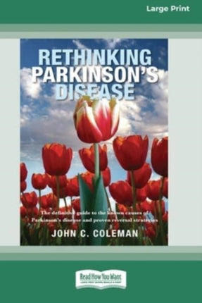 Rethinking Parkinsons Disease