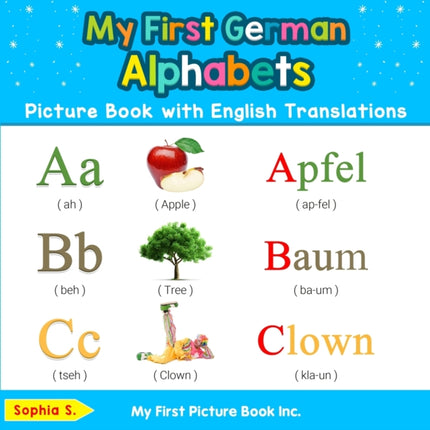 My First German Alphabets Picture Book with English Translations Bilingual Early Learning  Easy Teaching German Books for Kids 1 Teach  Learn Basic German words for Children