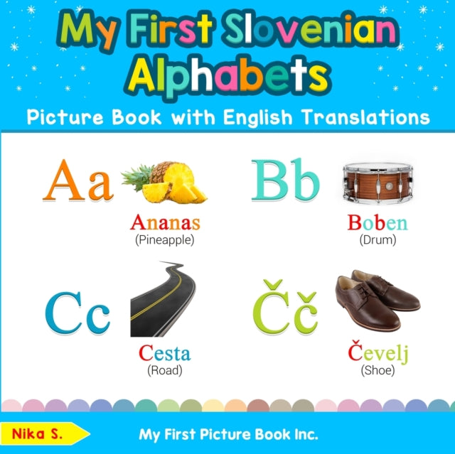 My First Slovenian Alphabets Picture Book with
