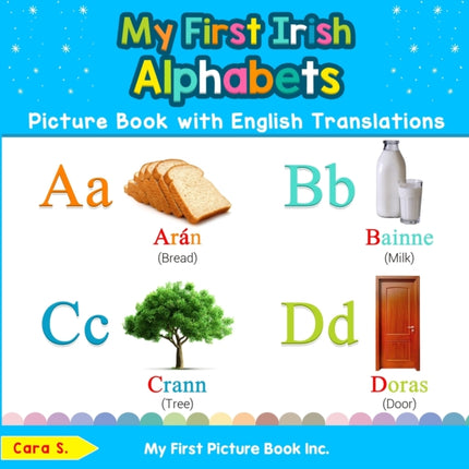 My First Irish Alphabets Picture Book with English Translations Bilingual Early Learning  Easy Teaching Irish Books for Kids 1 Teach  Learn Basic Irish words for Children