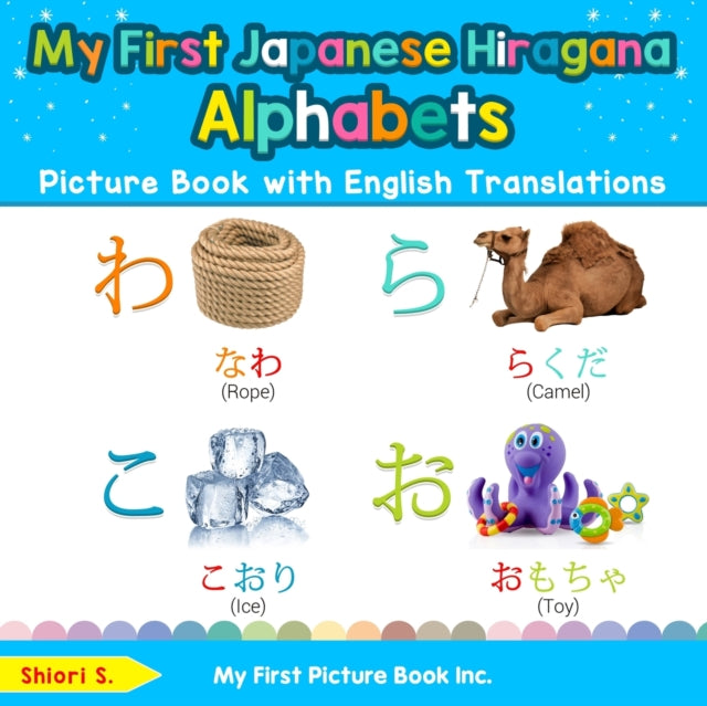 My First Japanese Hiragana Alphabets Picture Book with English Translations Bilingual Early Learning  Easy Teaching Japanese Hiragana Books for  Basic Japanese Hiragana words for Children