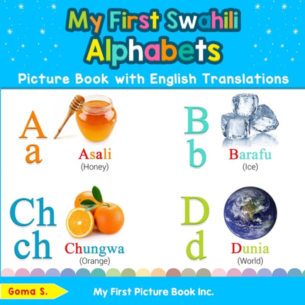My First Swahili Alphabets Picture Book with English Translations