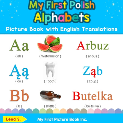 My First Polish Alphabets Picture Book with English Translations Bilingual Early Learning  Easy Teaching Polish Books for Kids 1 Teach  Learn Basic Polish Words for Children