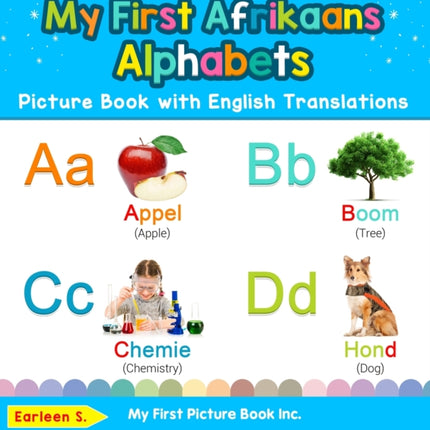 My First Afrikaans Alphabets Picture Book with English Translations
