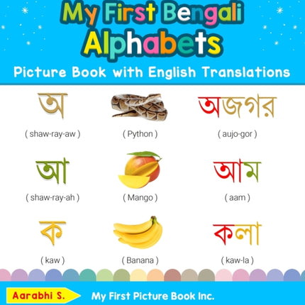 My First Bengali Alphabets Picture Book with English Translations Bilingual Early Learning  Easy Teaching Bengali Books for Kids 1 Teach  Learn Basic Bengali Words for Children