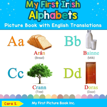 My First Irish Alphabets Picture Book with English Translations Bilingual Early Learning  Easy Teaching Irish Books for Kids 1 Teach  Learn Basic Irish Words for Children