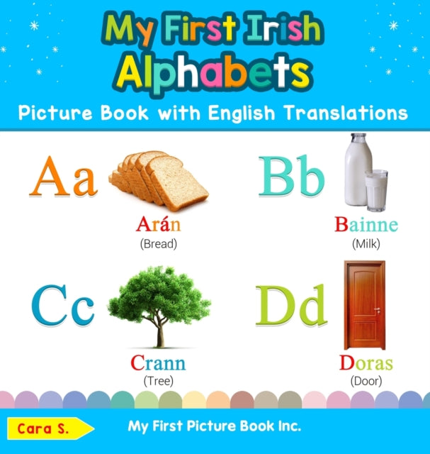 My First Irish Alphabets Picture Book with English Translations Bilingual Early Learning  Easy Teaching Irish Books for Kids 1 Teach  Learn Basic Irish Words for Children