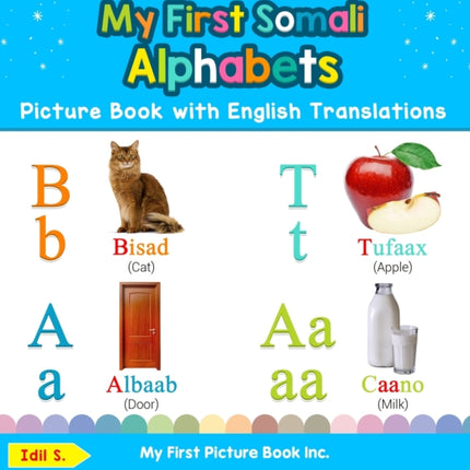 My First Somali Alphabets Picture Book with English Translations Bilingual Early Learning  Easy Teaching Somali Books for Kids 1 Teach  Learn Basic Somali Words for Children