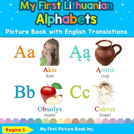 My First Lithuanian Alphabets Picture Book with English Translations Bilingual Early Learning  Easy Teaching Lithuanian Books for Kids 1 Teach  Learn Basic Lithuanian Words for Children