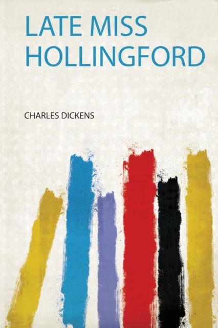 Late Miss Hollingford 1