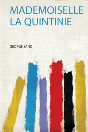 Mademoiselle La Quintinie