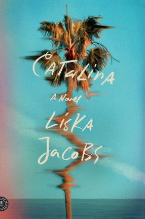 Catalina A Novel