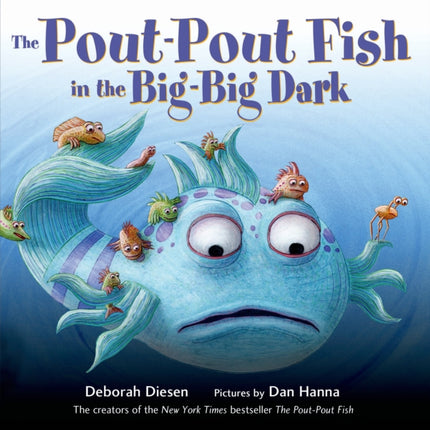 The PoutPout Fish in the BigBig Dark