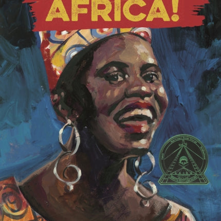 Mama Africa!: How Miriam Makeba Spread Hope with Her Song