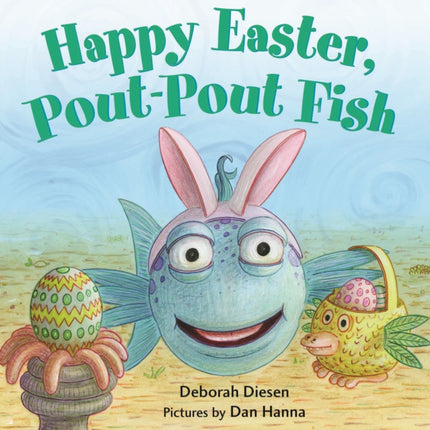 Happy Easter PoutPout Fish