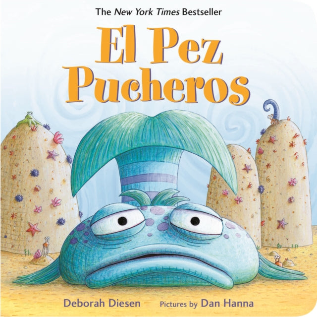 El Pez Pucheros / The Pout-Pout Fish (Spanish Edition)