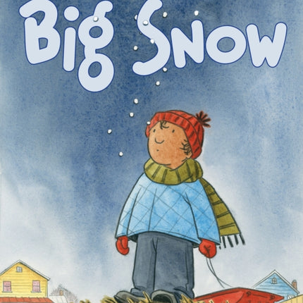 Big Snow