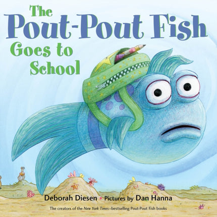 The PoutPout Fish Goes to School