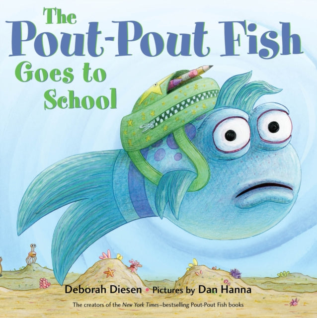 The PoutPout Fish Goes to School