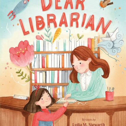 Dear Librarian