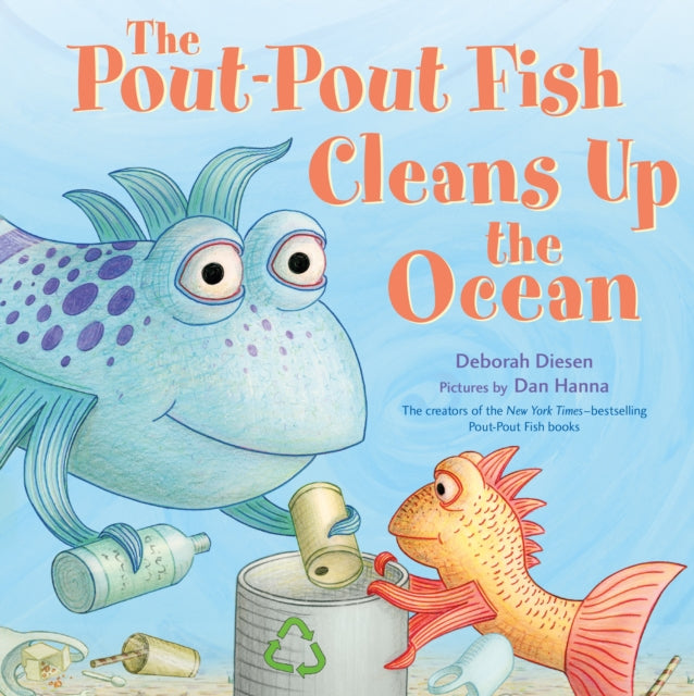 The PoutPout Fish Cleans Up the Ocean PoutPout Fish Adventure 4