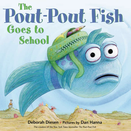 The Pout-pout Fish Goes to School