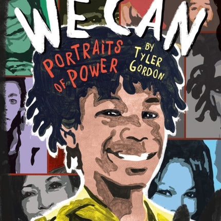 We Can: Portraits of Power