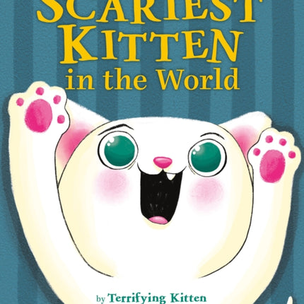 The Scariest Kitten in the World