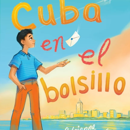 Con Cuba En El Bolsillo / Cuba in My Pocket (Spanish Edition)