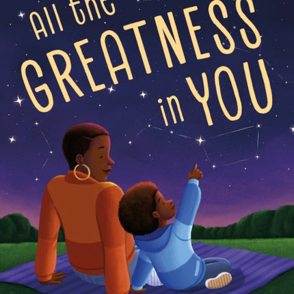 All the Greatness in You