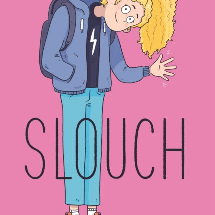 Slouch