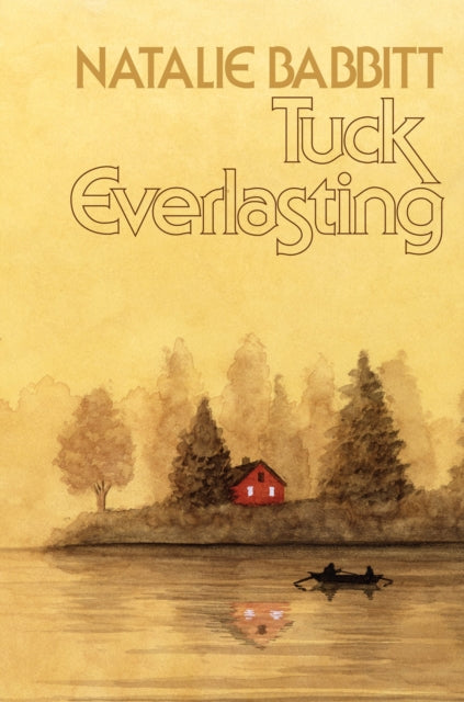 Tuck Everlasting 50th Anniversary Edition