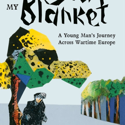 The Sky Was My Blanket