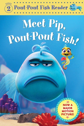Meet Pip PoutPout Fish