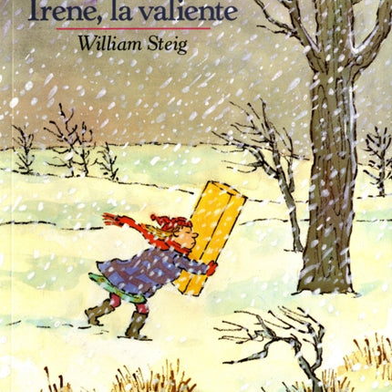 Irene, La Valiente: Spanish Paperback Edition of Brave Irene