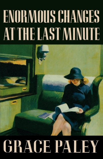 Enormous Changes at the Last Minute: Stories