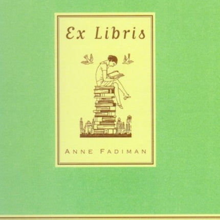 Ex Libris: Confessions of a Common Reader