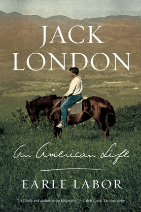 Jack London An American Life