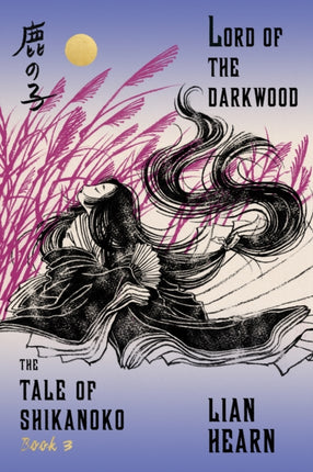 Lord of the Darkwood 3 Tale of Shikanoko