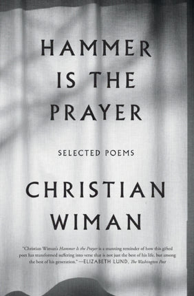 Hammer Is the Prayer Selected Poems