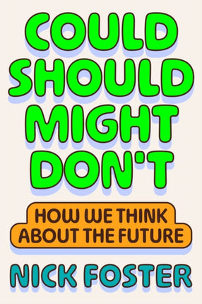 Could Should Might Dont