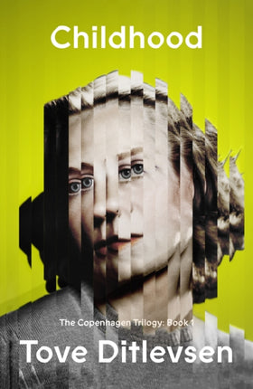 Childhood The Copenhagen Trilogy Book 1