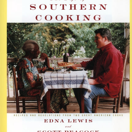 The Gift of Southern Cooking: Recipes and Revelations from Two Great American Cooks: A Cookbook