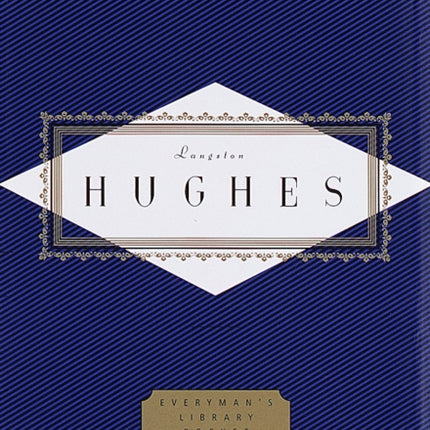 Hughes: Poems: Edited by David Roessel