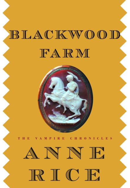 Blackwood Farm: The Vampire Chronicles