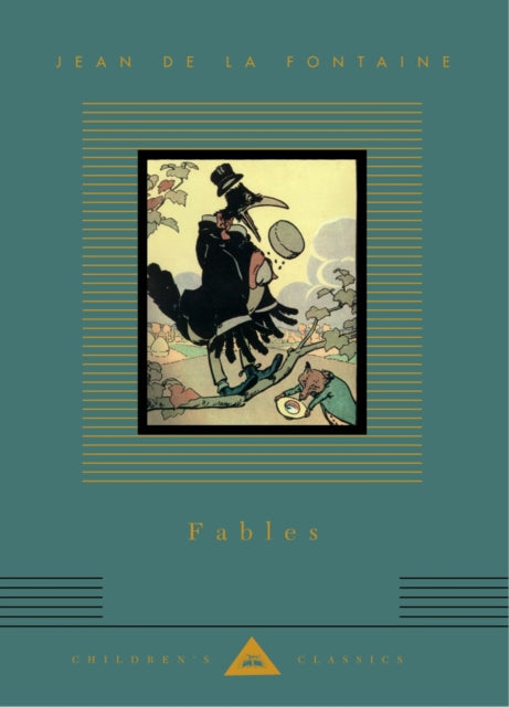 Fables: Jean de La Fontaine; Translated by Sir Edward Marsh; Illustrated by R. de la Nézière