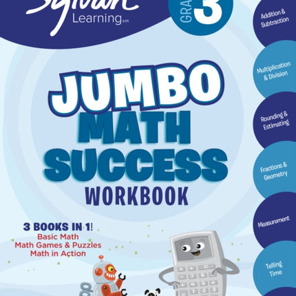 3rd Grade Jumbo Math Success Workbook: 3 Books in 1--Basic Math, Math Games and Puzzles, Math in Action; Activities, Exercises, and Tips to Help Catch Up, Keep Up, and Get Ahead