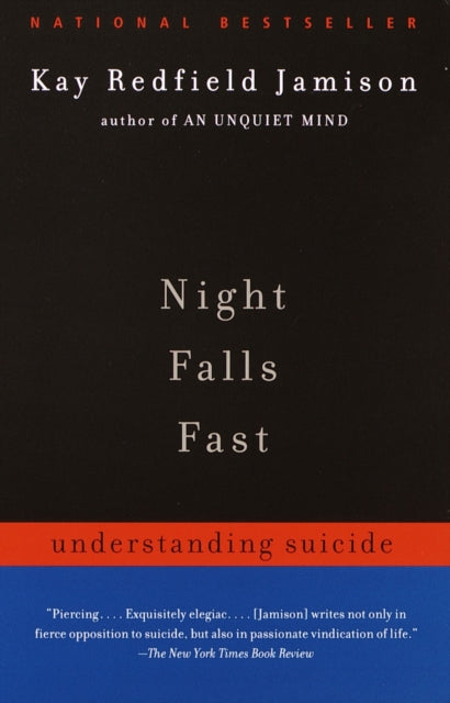 Night Falls Fast: Understanding Suicide