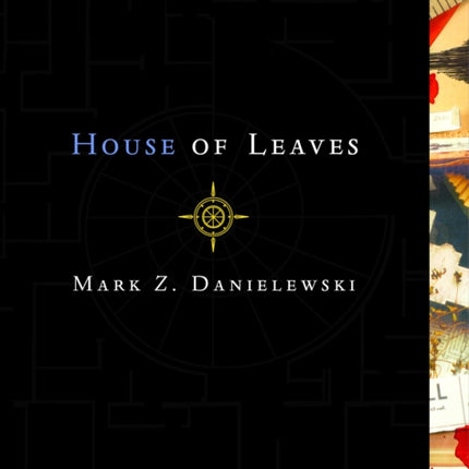 House of Leaves: The Remastered Full-Color Edition