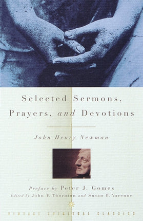 Selected Sermons Prayers Verses  Devotions Vintage Spiritual Classics